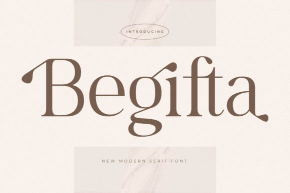 Begifta: A Modern Serif Font for Thoughtful Editorial Design