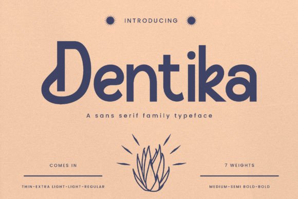 Dentika: A Modern Sans Serif Font for Scroll-Stopping Marketing