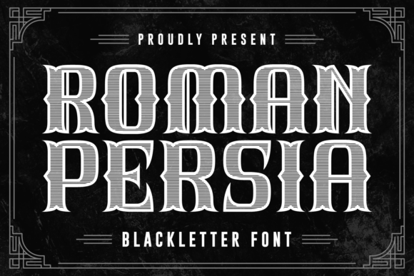 Roman Persia: A Bold Blackletter Font for Distinctive Web Headlines